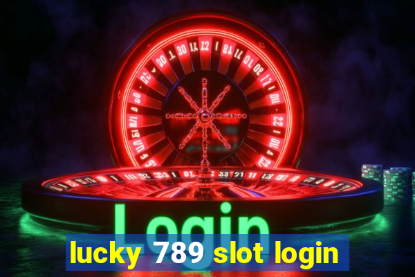 lucky 789 slot login