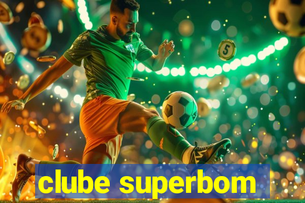 clube superbom