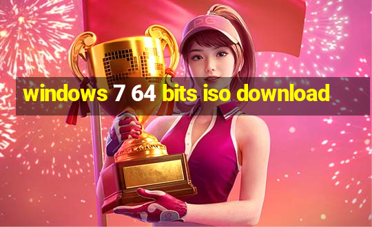 windows 7 64 bits iso download