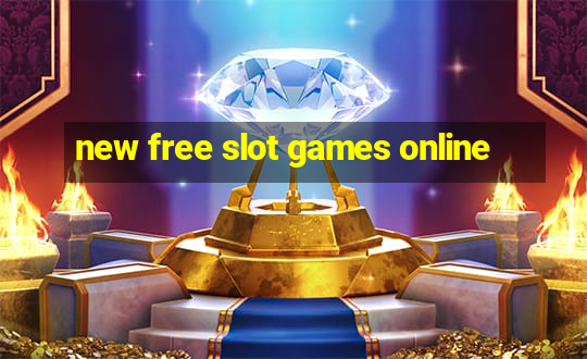 new free slot games online