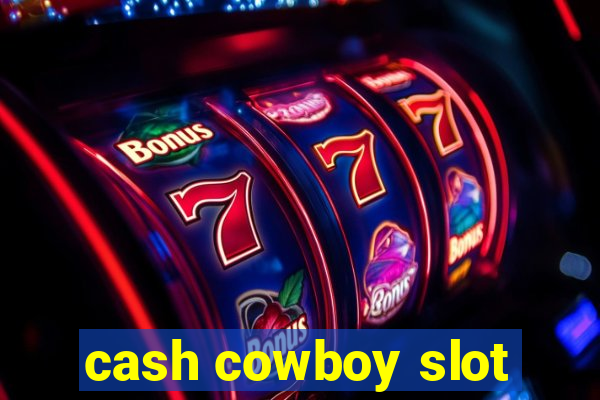 cash cowboy slot