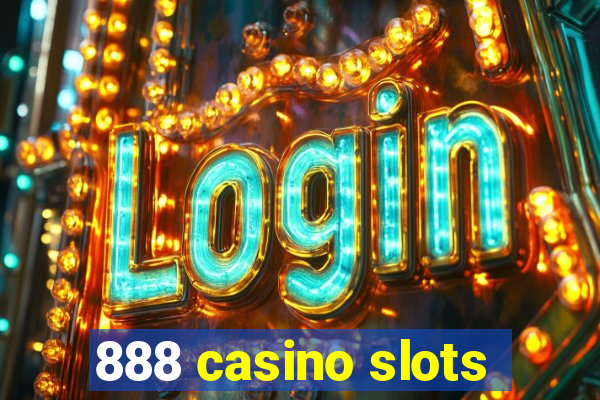 888 casino slots