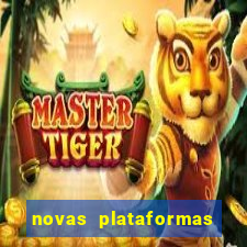 novas plataformas de apostas