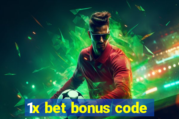 1x bet bonus code