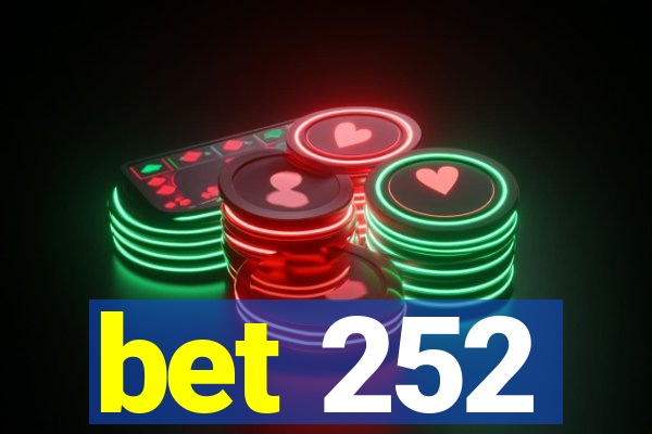 bet 252