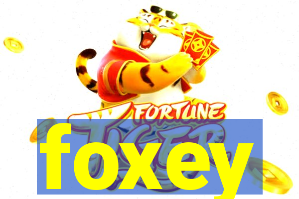 foxey