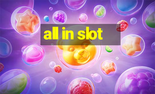 all in slot