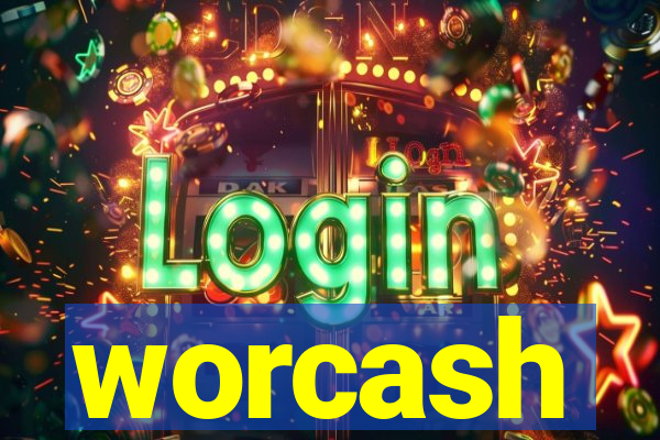 worcash