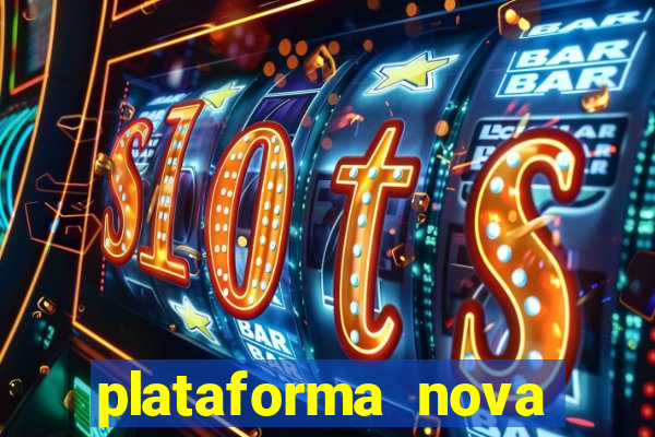 plataforma nova lan莽ada hoje bet