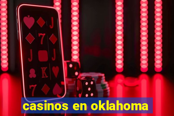 casinos en oklahoma