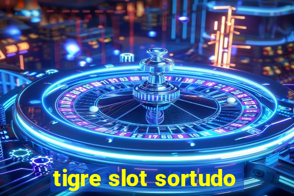 tigre slot sortudo