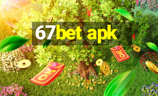 67bet apk