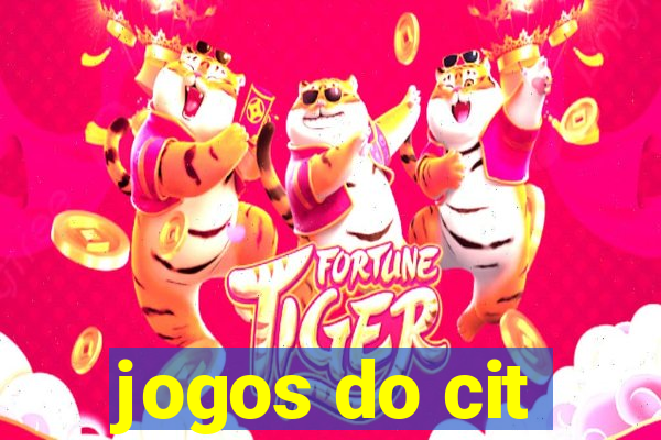 jogos do cit