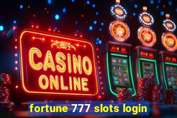 fortune 777 slots login