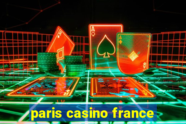 paris casino france