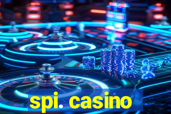 spi. casino