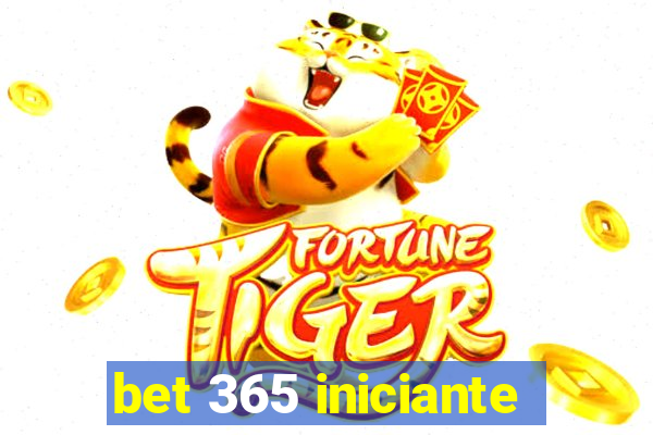 bet 365 iniciante