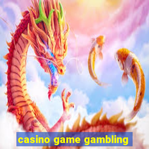 casino game gambling