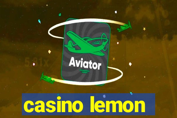 casino lemon