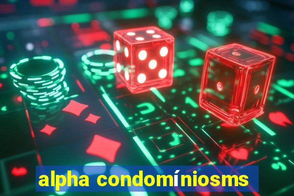 alpha condomíniosms