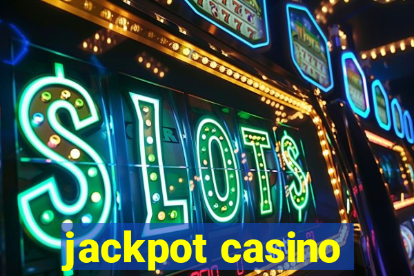 jackpot casino