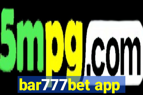 bar777bet app