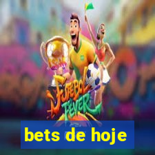 bets de hoje