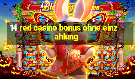 14 red casino bonus ohne einzahlung