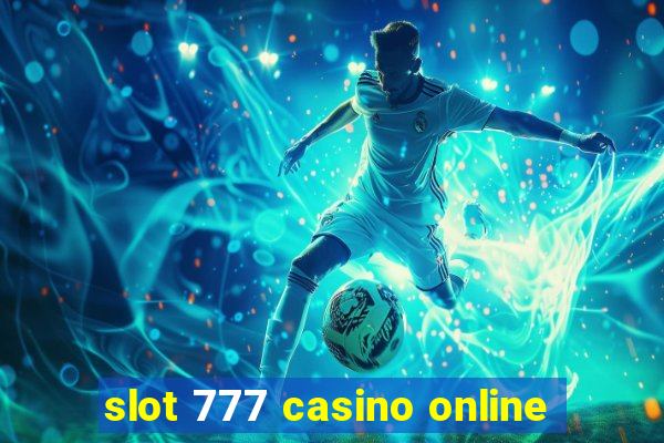 slot 777 casino online