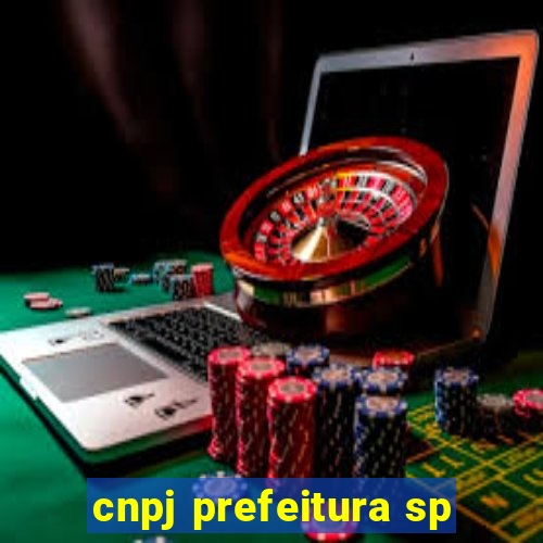 cnpj prefeitura sp