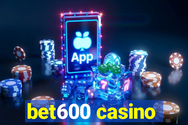 bet600 casino