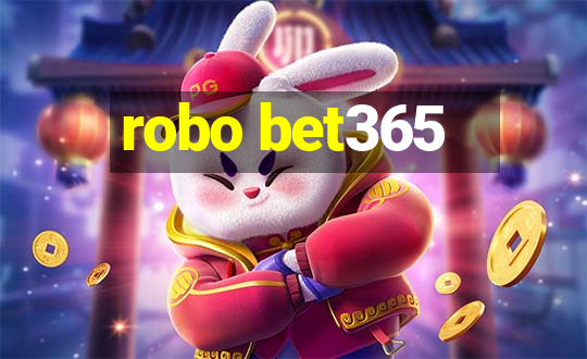 robo bet365