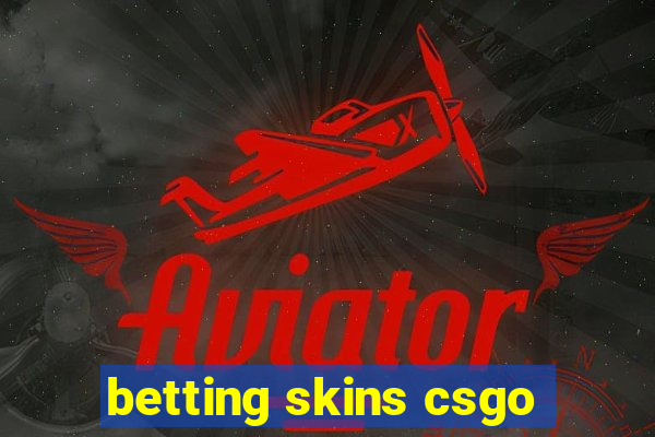 betting skins csgo