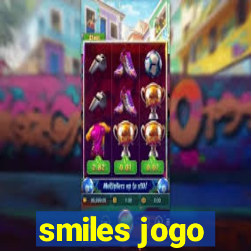 smiles jogo