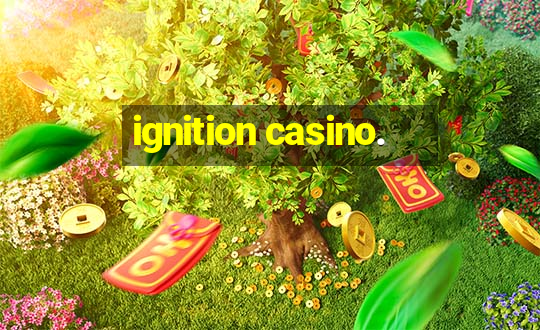 ignition casino.