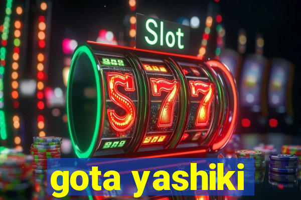 gota yashiki