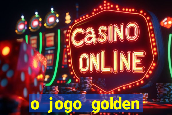 o jogo golden slots paga mesmo