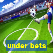 under bets