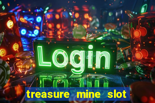 treasure mine slot free play