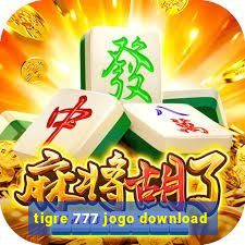 tigre 777 jogo download