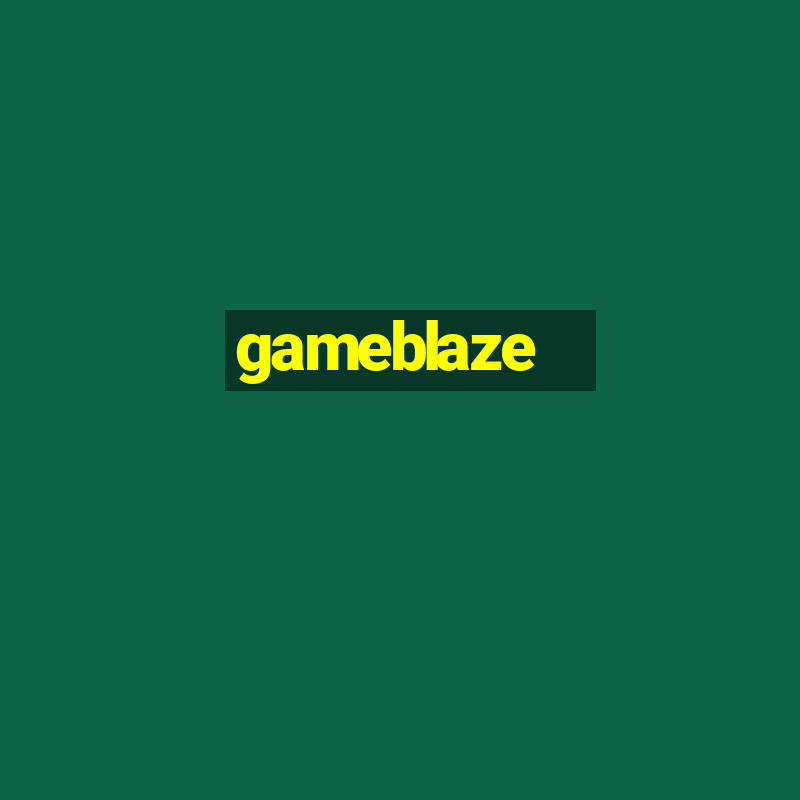 gameblaze