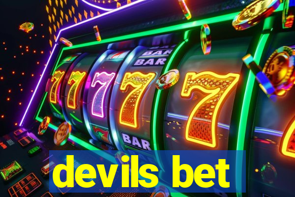 devils bet