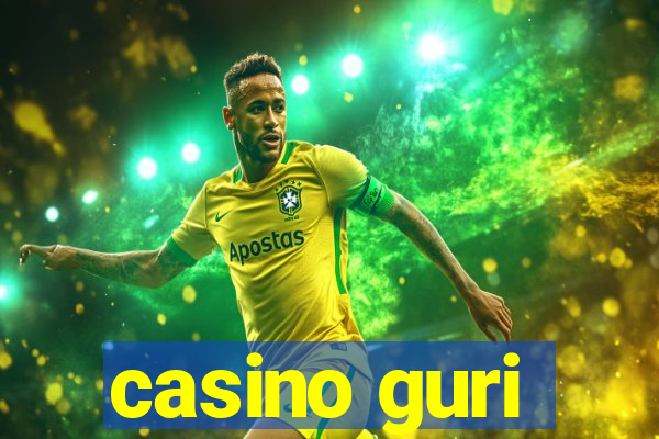 casino guri