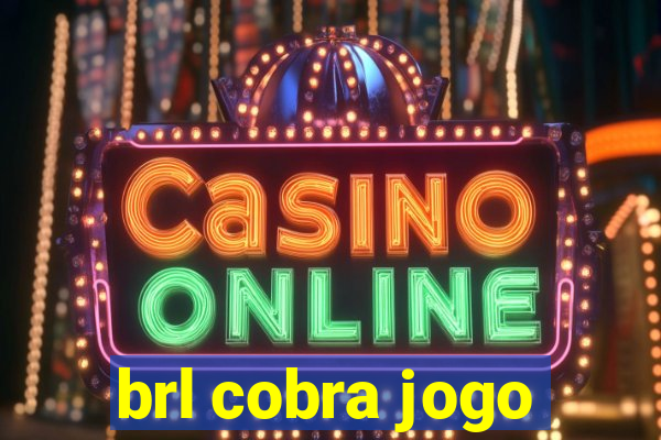 brl cobra jogo