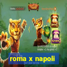 roma x napoli