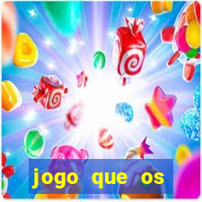 jogo que os famosos estão jogando para ganhar dinheiro