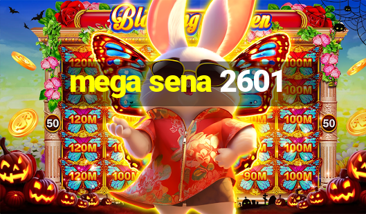 mega sena 2601