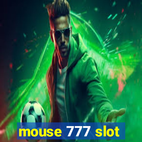 mouse 777 slot