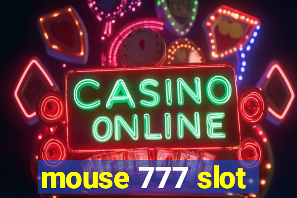 mouse 777 slot