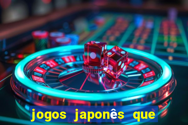 jogos japonês que ganha dinheiro